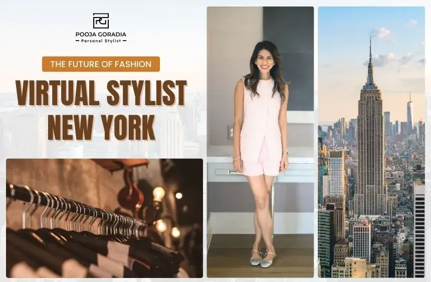 Virtual-Stylist-New-York-Pooja-Goradia