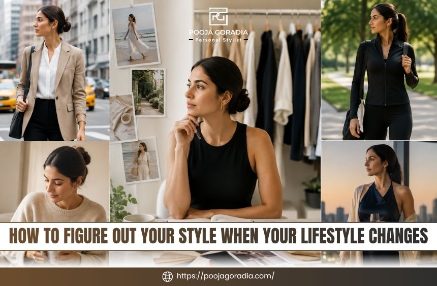 How to Figure Out Your Style When Your Lifestyle Changes