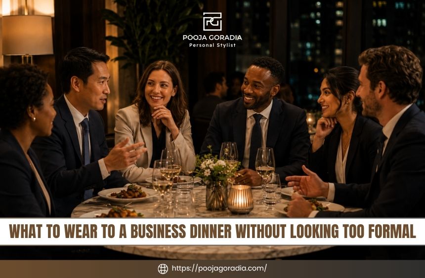 What to Wear to a Business Dinner Without Looking Too Formal